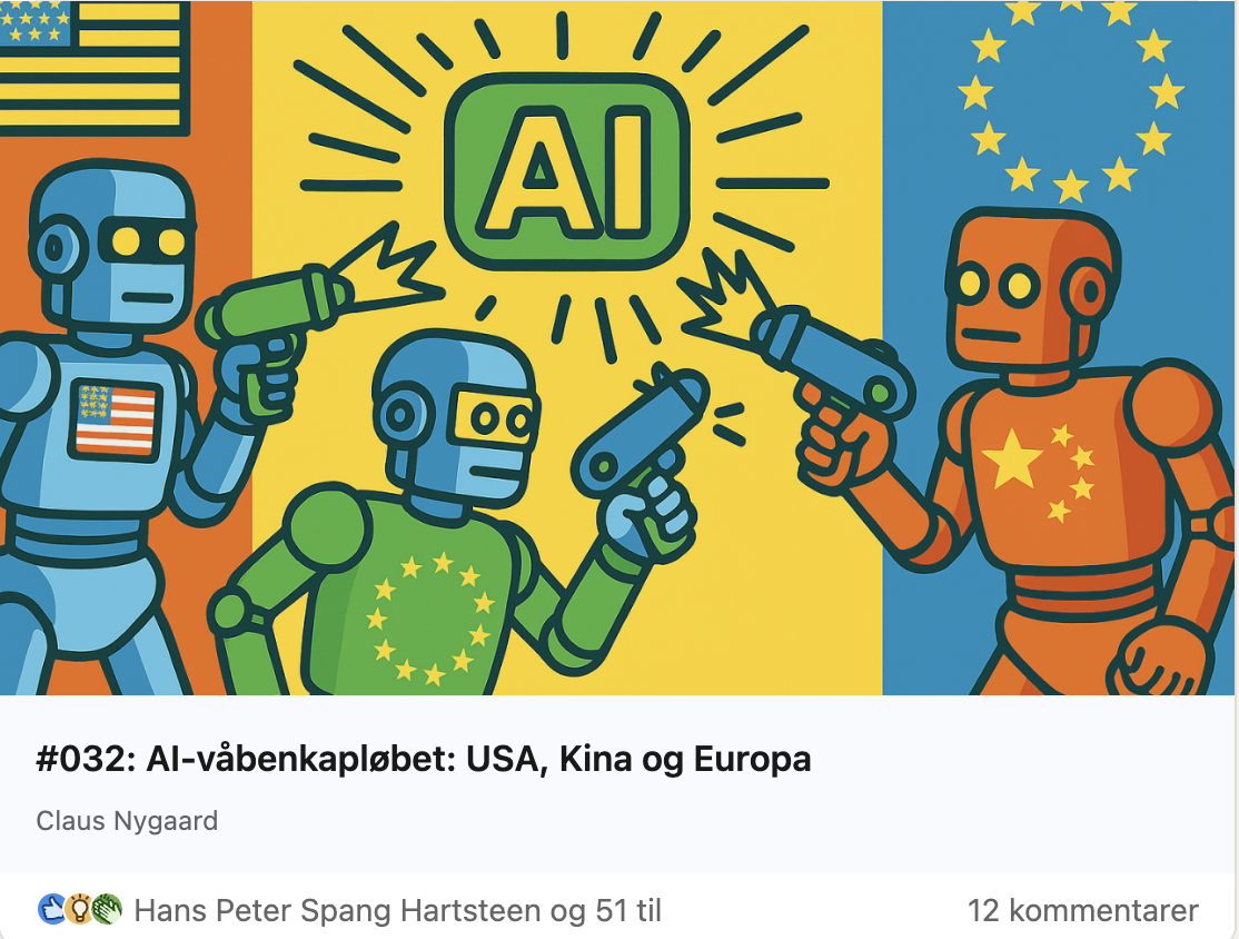 Claus Nygaard - AI & ChatGPT Nyheder - 032 - AI Våbenkapløbet USA KINA EUROPA