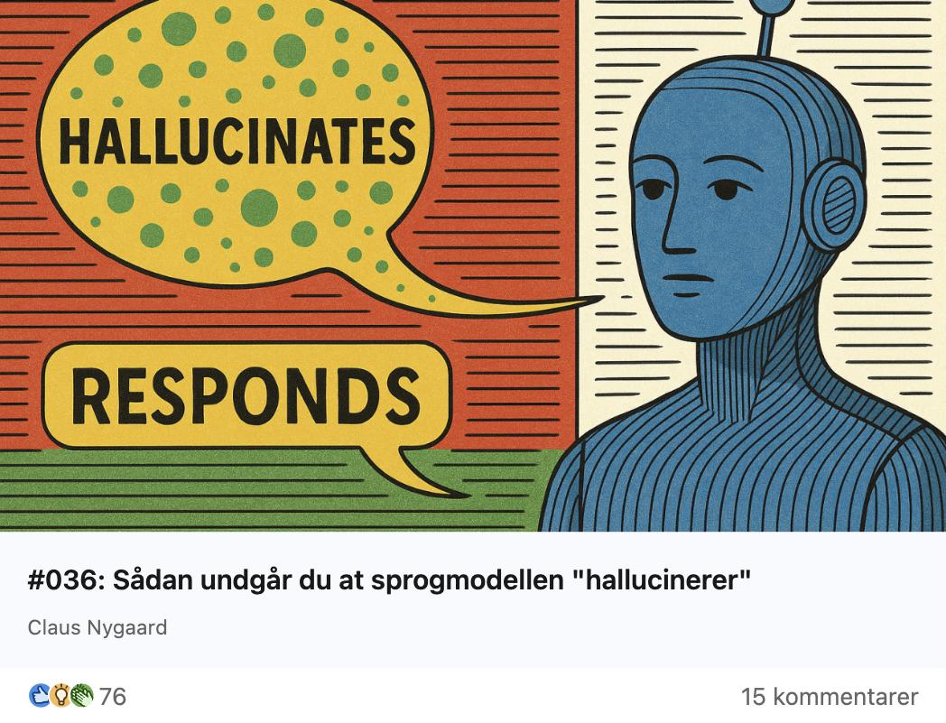 Claus Nygaard - AI & ChatGPT Nyheder - 036 - Sådan undgår du at sprogmodellen hallucinerer