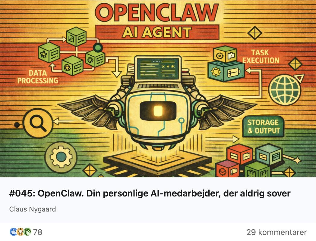 Claus Nygaard - AI & ChatGPT Nyheder - 045 - OpenClaw AI Agent
