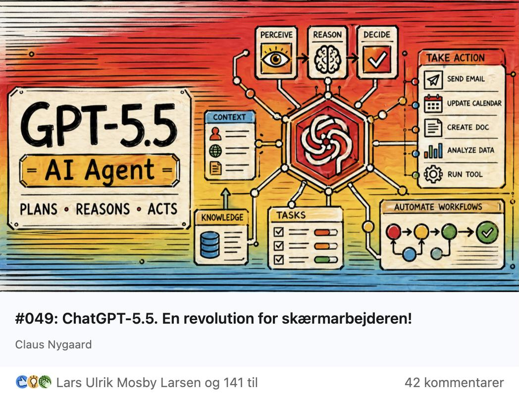 Claus Nygaard - AI & ChatGPT Nyheder - 049 - ChatGPT-5.5 en revolution for skærmarbejderen