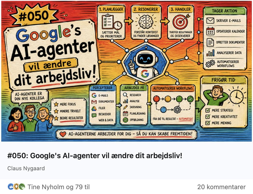 Claus Nygaard - AI & ChatGPT Nyheder - 050 - Googles AI-agenter vil ændre dit arbejdsliv