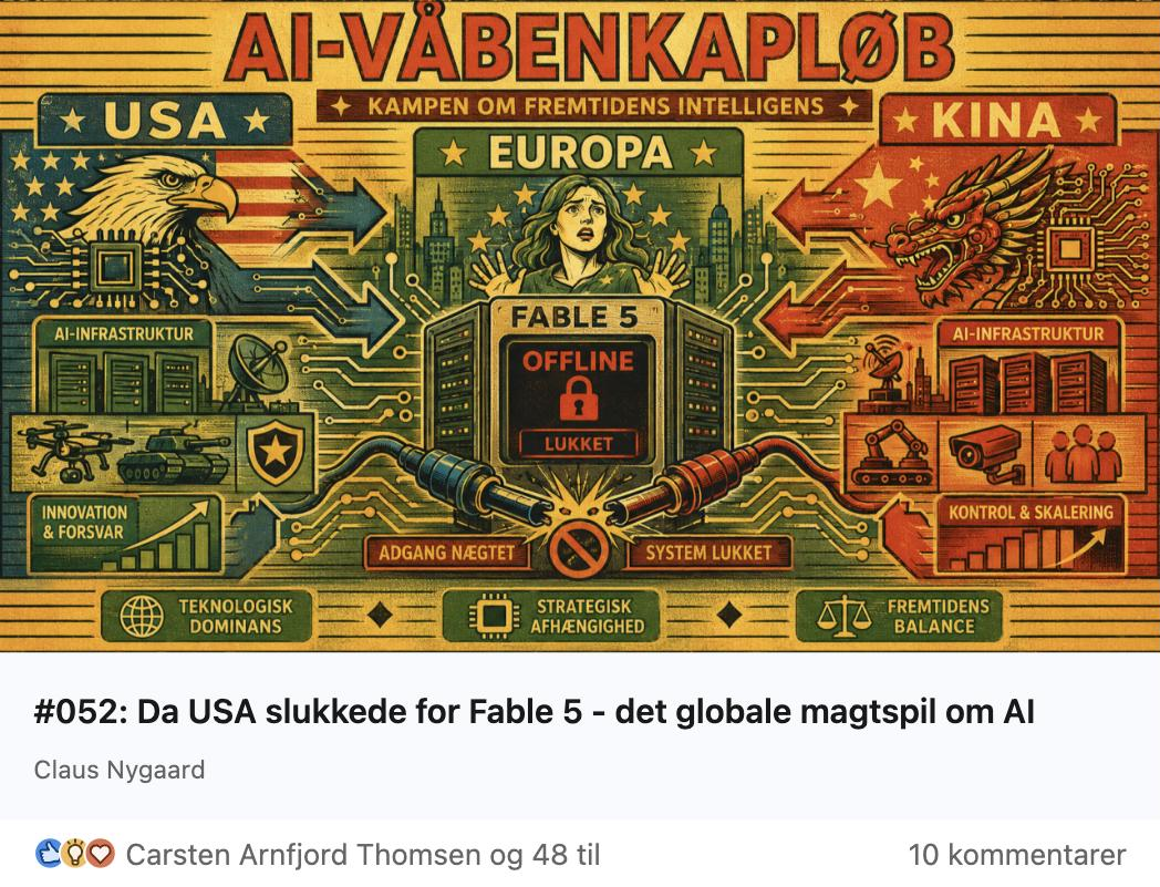 Claus Nygaard - AI & ChatGPT Nyheder - 052 - Da USA slukkede for Fable 5